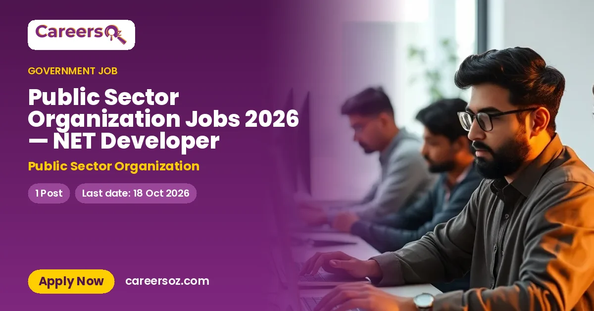 Public Sector Organization Jobs 2026 — NET Developer – Public Sector Organization