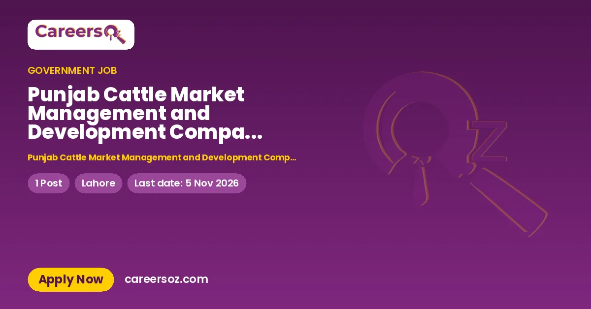 Punjab Cattle Market Management and Development Company (PCMMDC) Lahore Jobs 2026 – Punjab Cattle Market Management and Development Company PCMMDC
