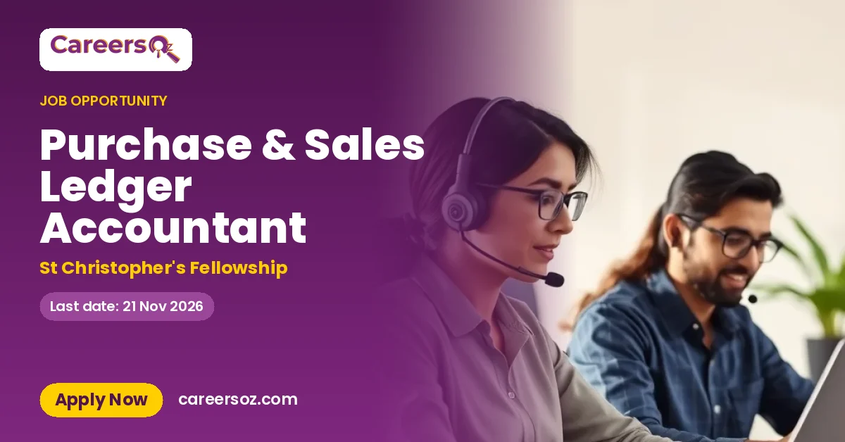 Purchase & Sales Ledger Accountant – St Christopher's Fellowship