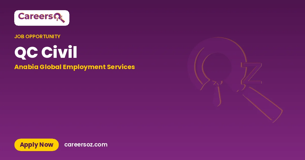 QC Civil – Anabia Global Employment Services