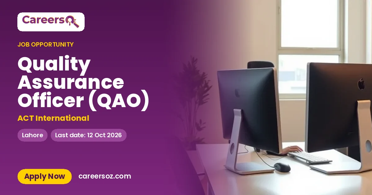 Quality Assurance Officer (QAO) – ACT International