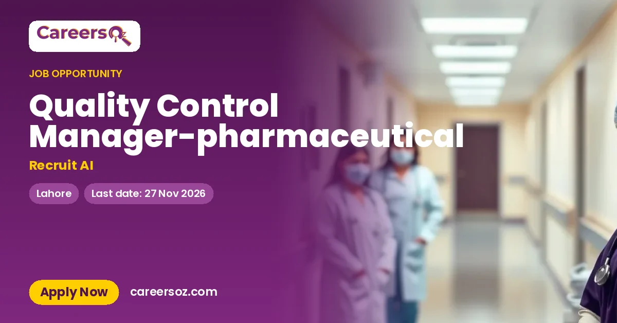 Quality Control Manager-pharmaceutical – Recruit AI