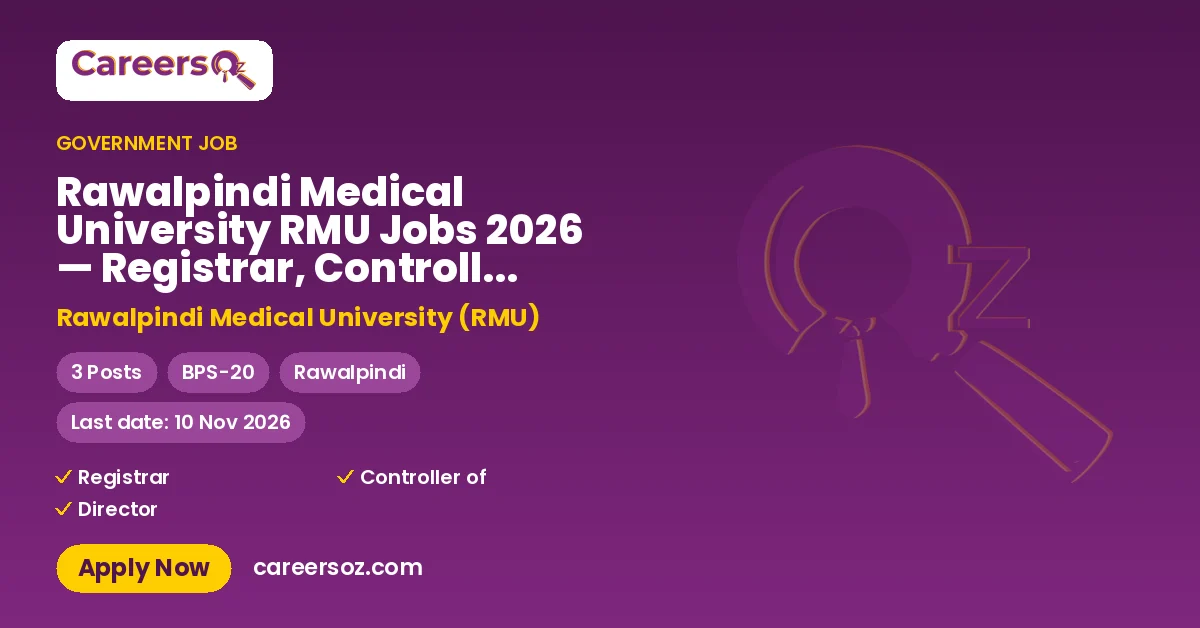 Rawalpindi Medical University RMU Jobs 2026 — Registrar, Controller Examination, Director (Quality Enhancement Cell) – Rawalpindi Medical University (RMU)