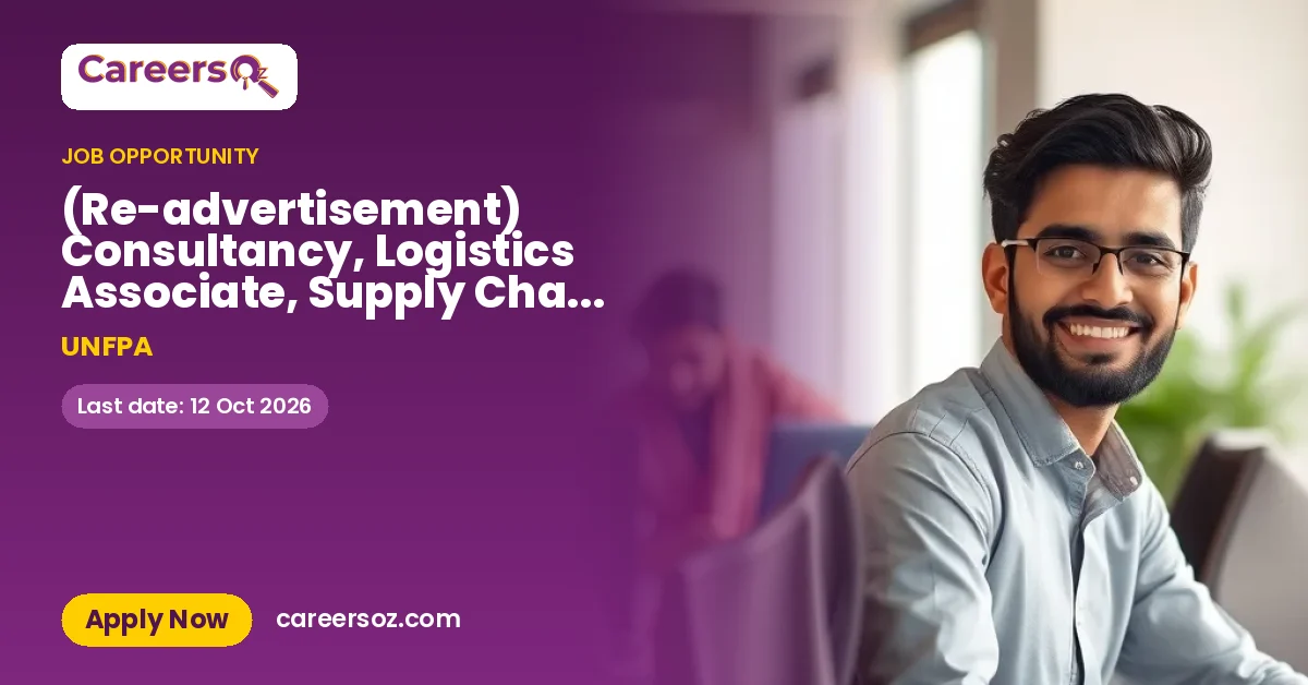 (Re-advertisement) Consultancy, Logistics Associate, Supply Chain Management Unit (SCMU), Copenhagen, Denmark (1 Post + Roster) – UNFPA