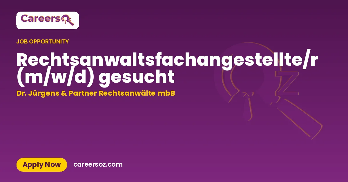 Rechtsanwaltsfachangestellte/r (m/w/d) gesucht – Dr. Jürgens & Partner Rechtsanwälte mbB