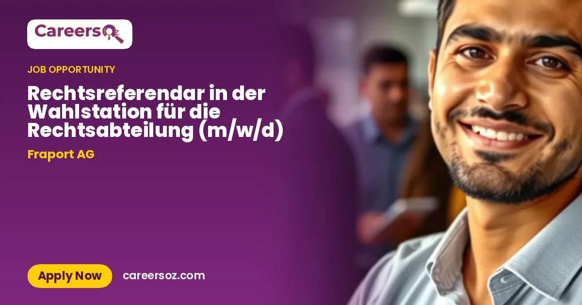 Rechtsreferendar in der Wahlstation für die Rechtsabteilung (m/w/d) – Fraport AG