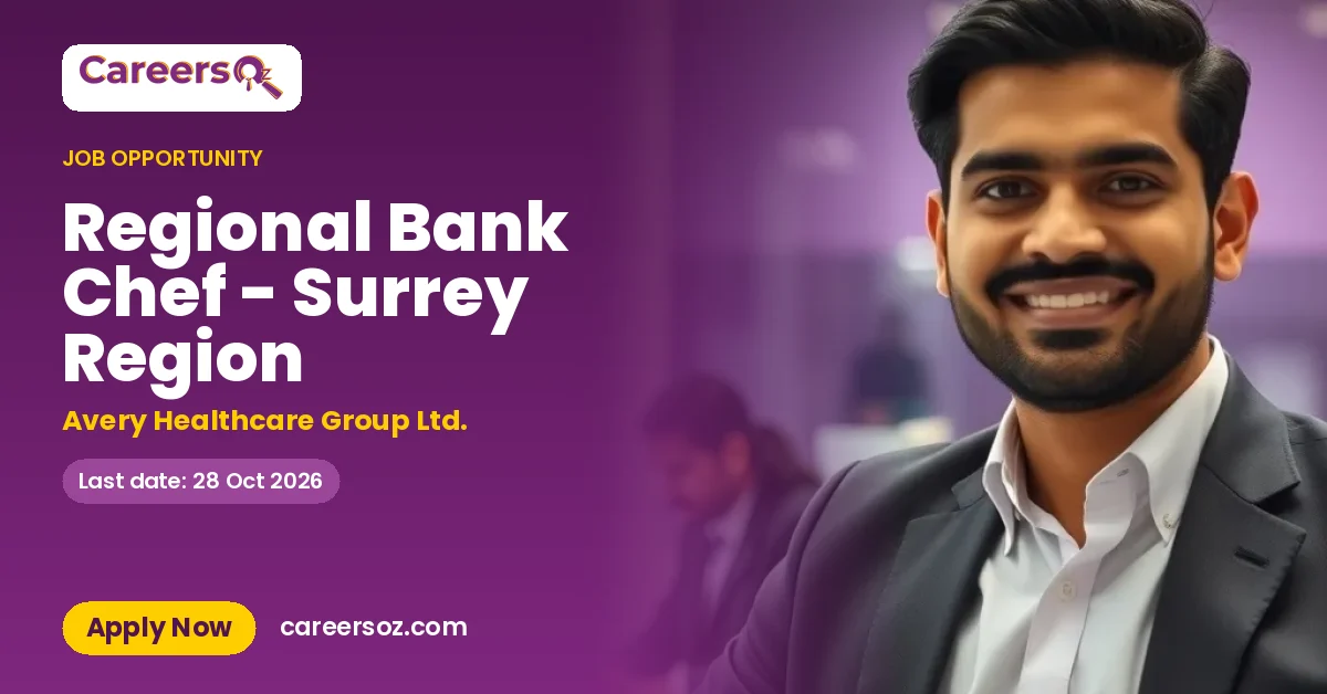 Regional Bank Chef - Surrey Region – Avery Healthcare Group Ltd.