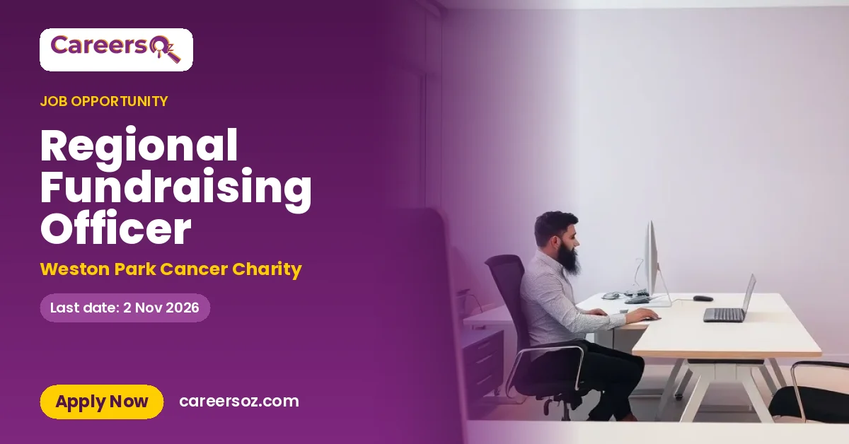 Regional Fundraising Officer – Weston Park Cancer Charity