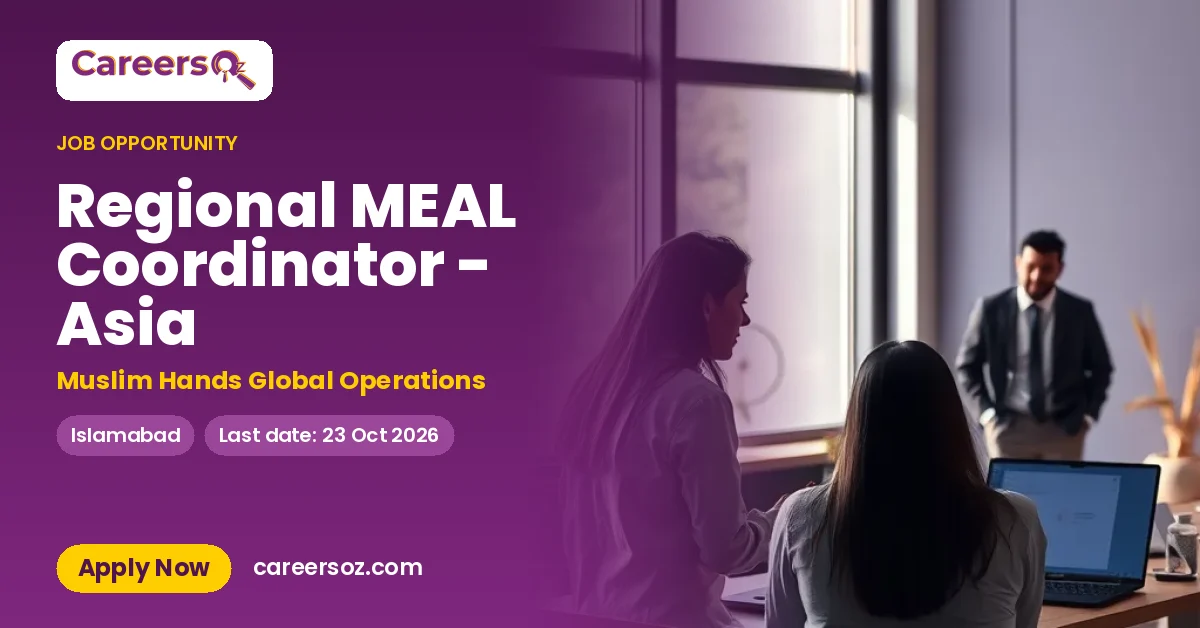 Regional MEAL Coordinator - Asia – Muslim Hands Global Operations
