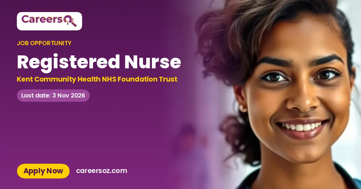 Registered Nurse – Kent Community Health NHS Foundation Trust
