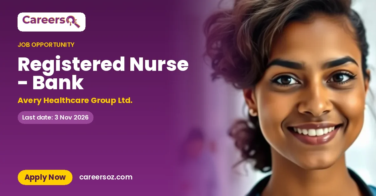 Registered Nurse - Bank – Avery Healthcare Group Ltd.