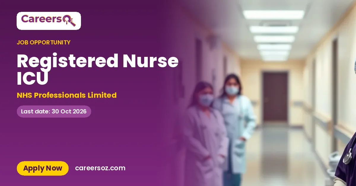 Registered Nurse ICU – NHS Professionals Limited
