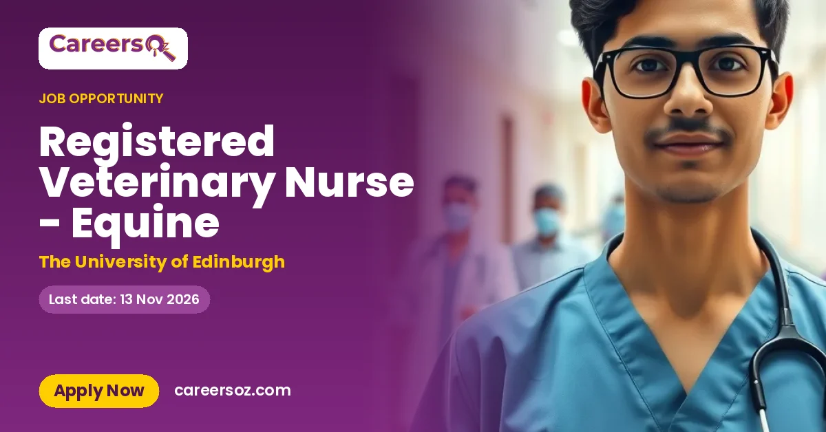 Registered Veterinary Nurse - Equine – The University of Edinburgh