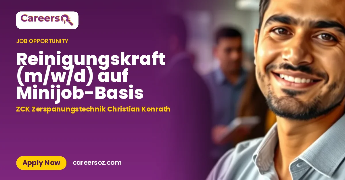 Reinigungskraft (m/w/d) auf Minijob-Basis – ZCK Zerspanungstechnik Christian Konrath
