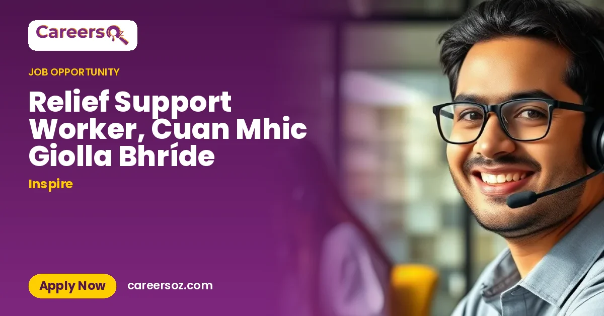 Relief Support Worker, Cuan Mhic Giolla Bhríde – Inspire