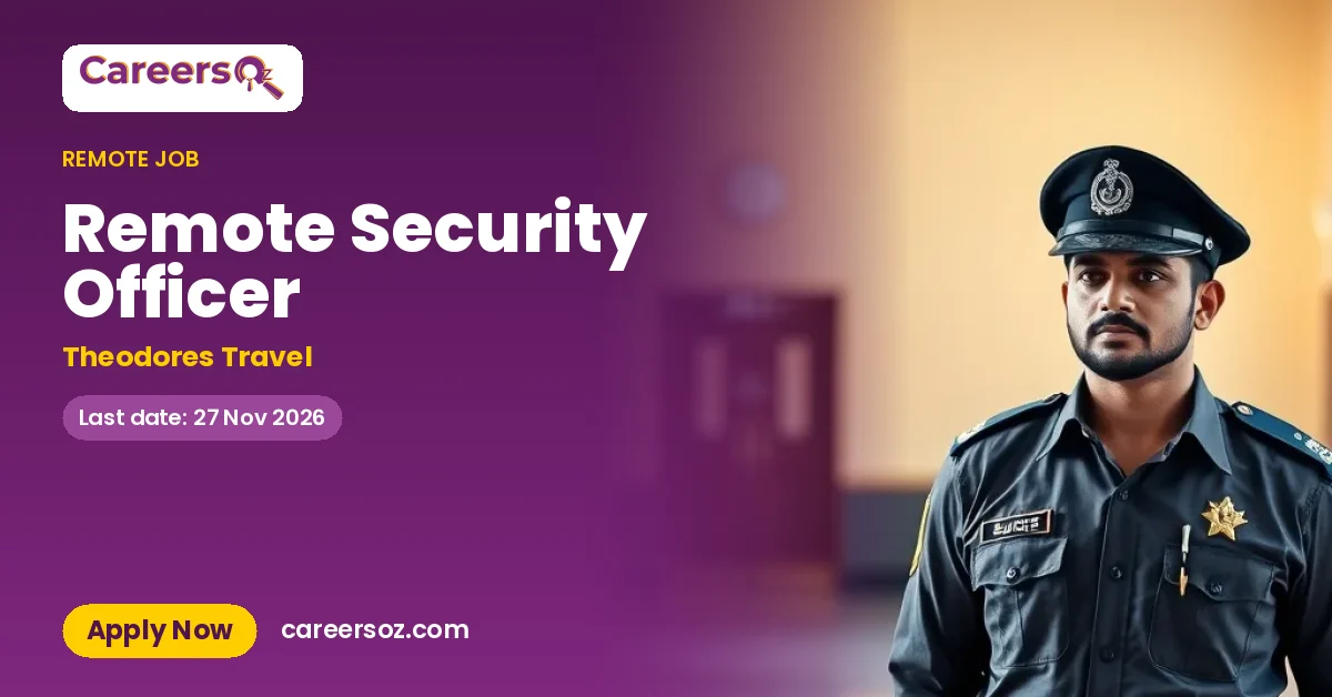 Remote Security Officer – Theodores Travel