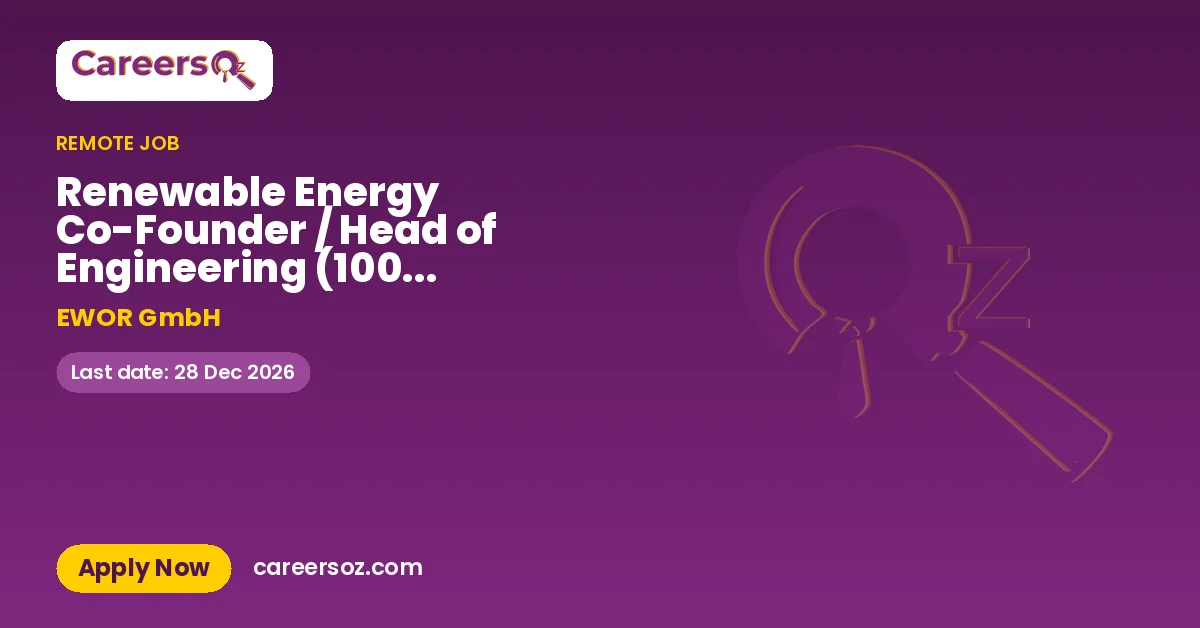 Renewable Energy Co-Founder / Head of Engineering (100 % remote) (m/f/d) – EWOR GmbH