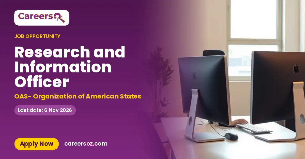 Research and Information Officer – OAS- Organization of American States