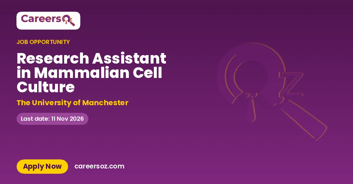 Research Assistant in Mammalian Cell Culture – The University of Manchester