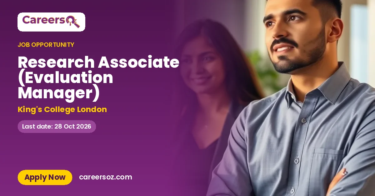 Research Associate (Evaluation Manager) – King's College London