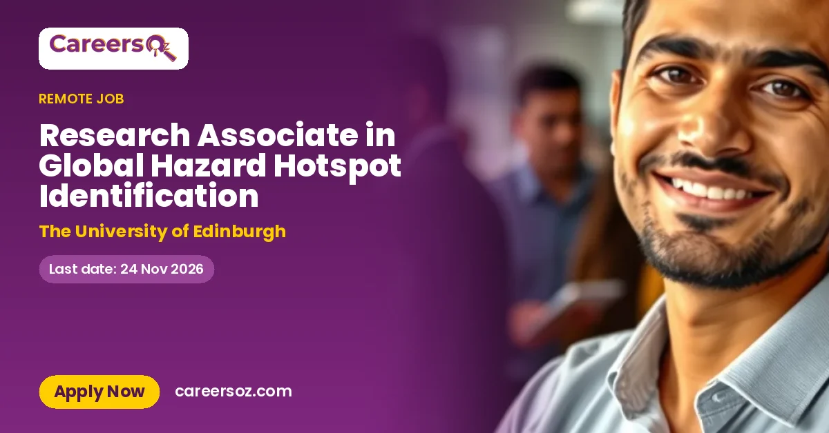 Research Associate in Global Hazard Hotspot Identification – The University of Edinburgh
