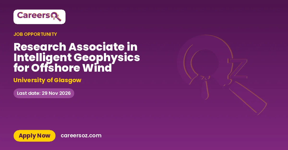 Research Associate in Intelligent Geophysics for Offshore Wind – University of Glasgow