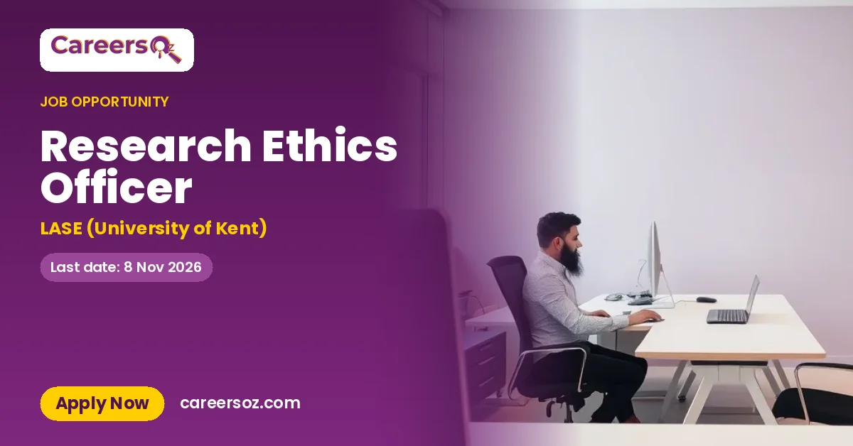 Research Ethics Officer – LASE (University of Kent)