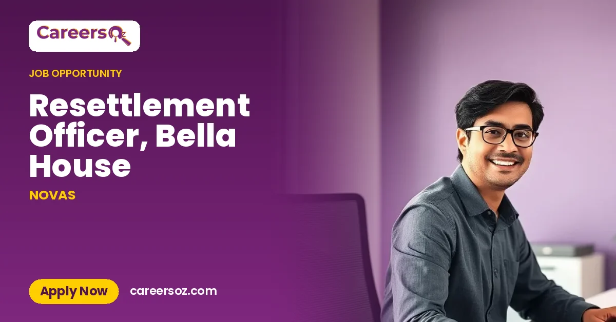 Resettlement Officer, Bella House – NOVAS