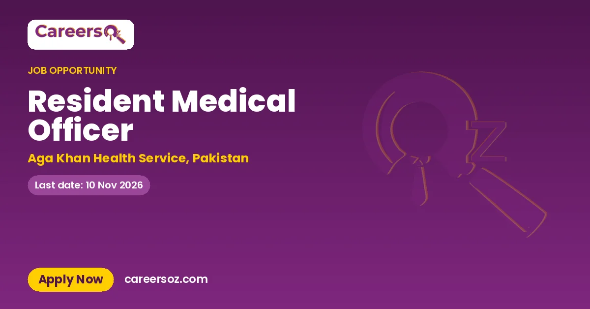 Resident Medical Officer – Aga Khan Health Service, Pakistan