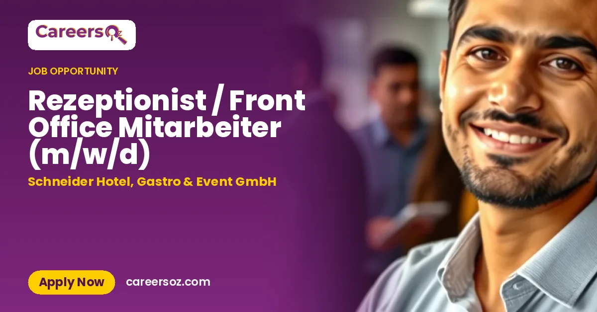 Rezeptionist / Front Office Mitarbeiter (m/w/d) – Schneider Hotel, Gastro & Event GmbH