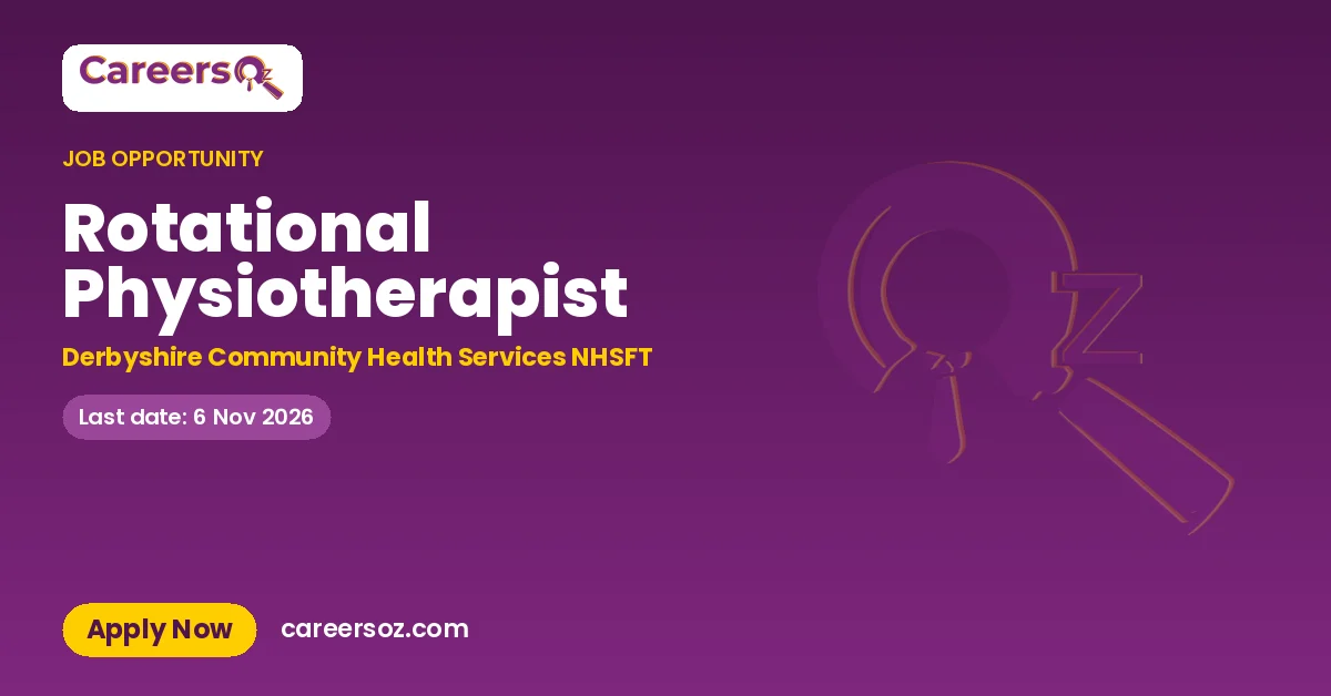Rotational Physiotherapist – Derbyshire Community Health Services NHSFT