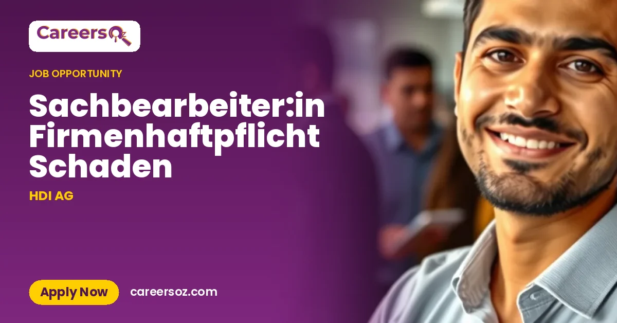 Sachbearbeiter:in Firmenhaftpflicht Schaden – HDI AG