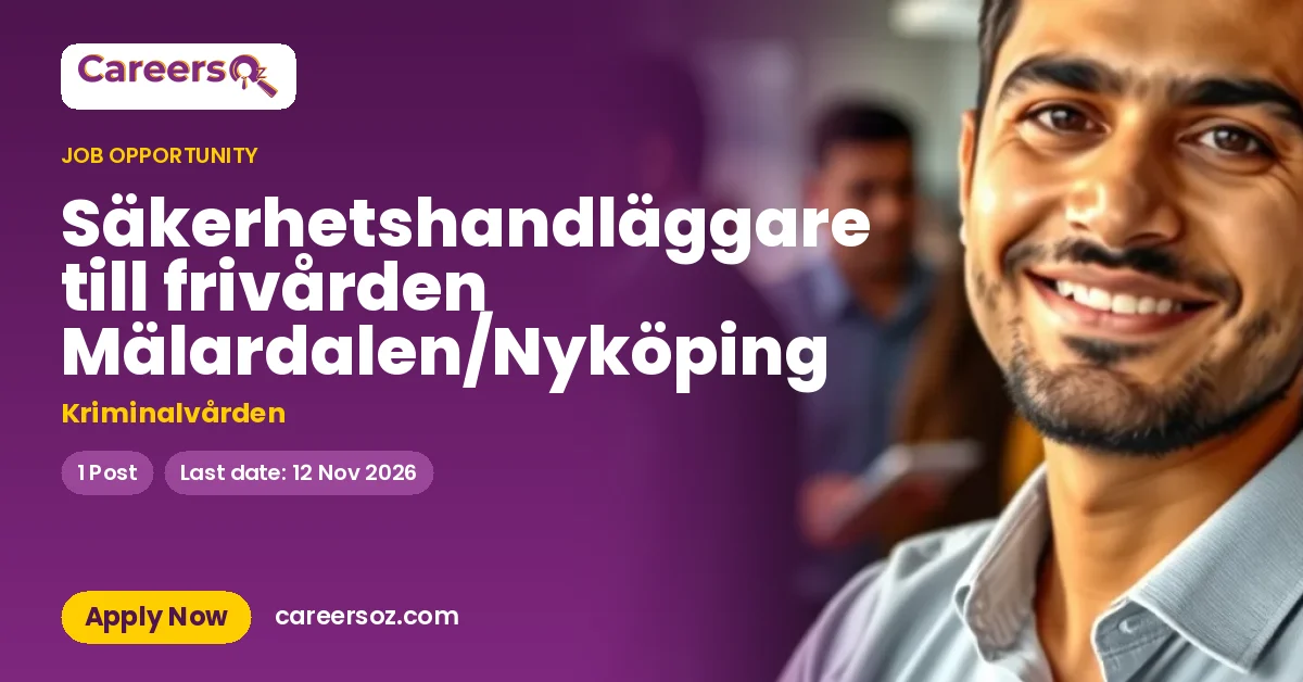 Säkerhetshandläggare till frivården Mälardalen/Nyköping – Kriminalvården