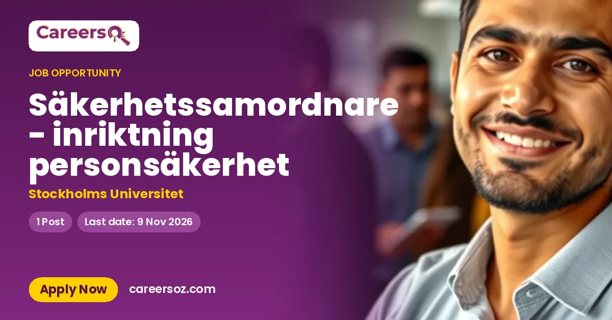 Säkerhetssamordnare - inriktning personsäkerhet – Stockholms Universitet