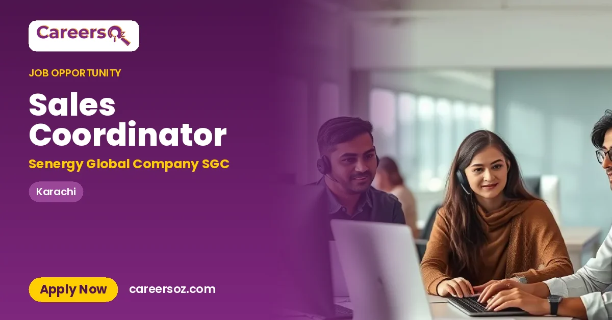 Sales Coordinator – Senergy Global Company SGC