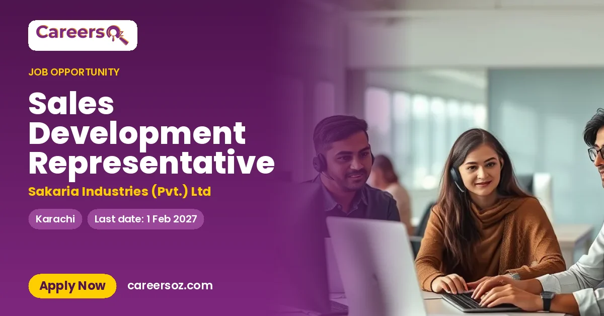 Sales Development Representative – Sakaria Industries (Pvt.) Ltd
