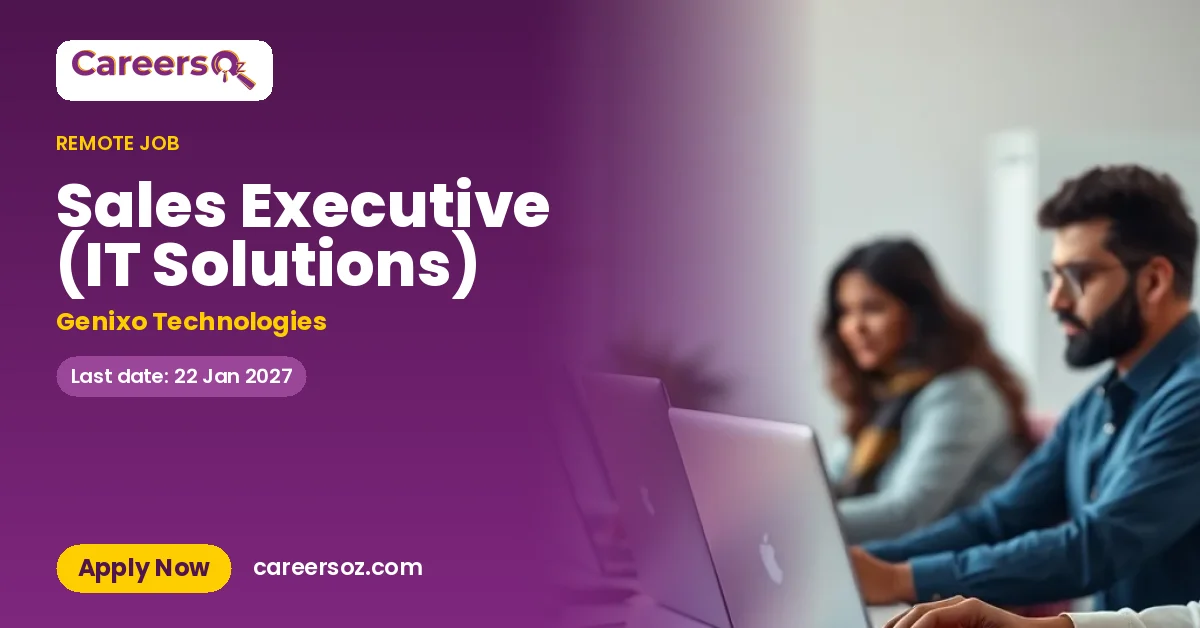 Sales Executive (IT Solutions) – Genixo Technologies