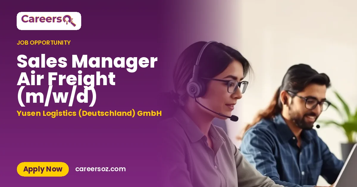 Sales Manager Air Freight (m/w/d) – Yusen Logistics (Deutschland) GmbH