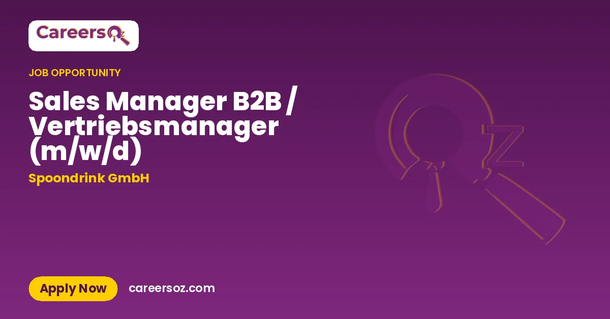 Sales Manager B2B / Vertriebsmanager (m/w/d) – Spoondrink GmbH