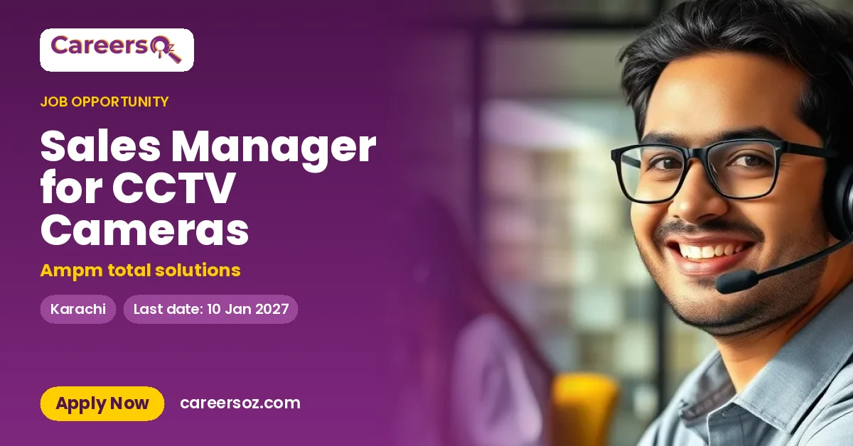 Sales Manager for CCTV Cameras – Ampm total solutions