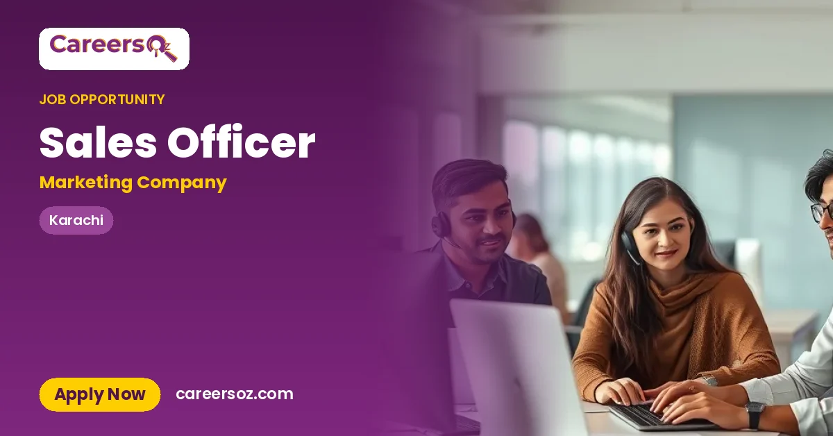 Sales Officer – Marketing Company
