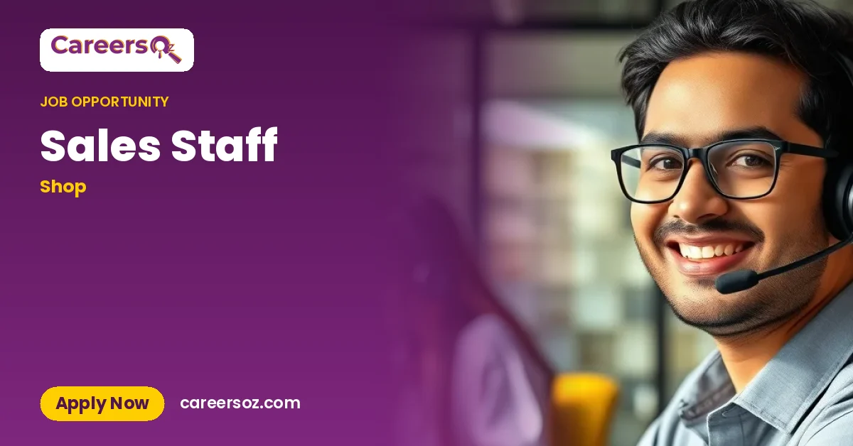 Sales Staff – Shop