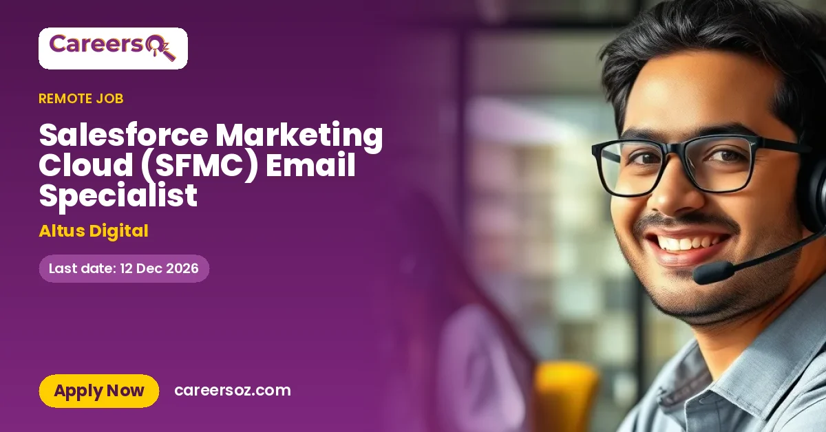 Salesforce Marketing Cloud (SFMC) Email Specialist – Altus Digital