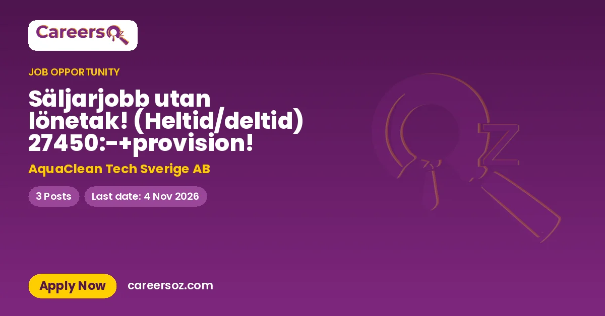 Säljarjobb utan lönetak! (Heltid/deltid) 27450:-+provision! – AquaClean Tech Sverige AB