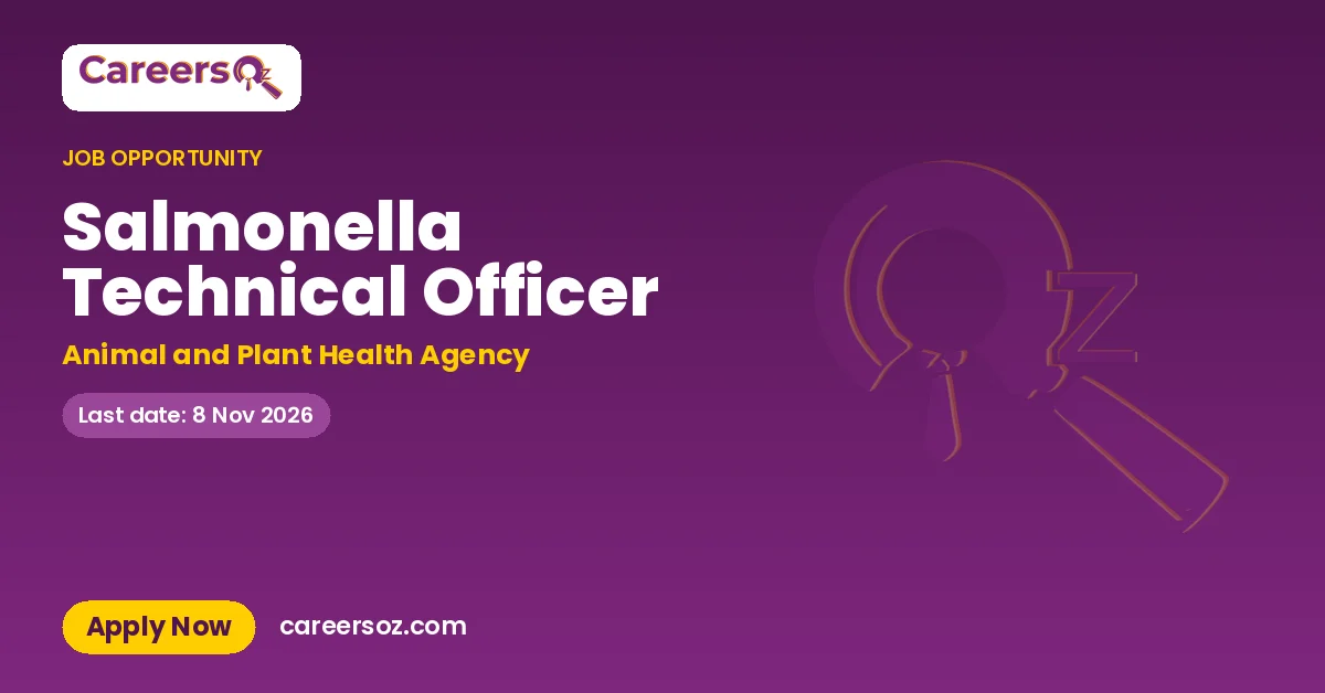 Salmonella Technical Officer – Animal and Plant Health Agency