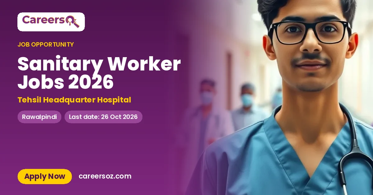 Sanitary Worker Jobs 2026 – Tehsil Headquarter Hospital
