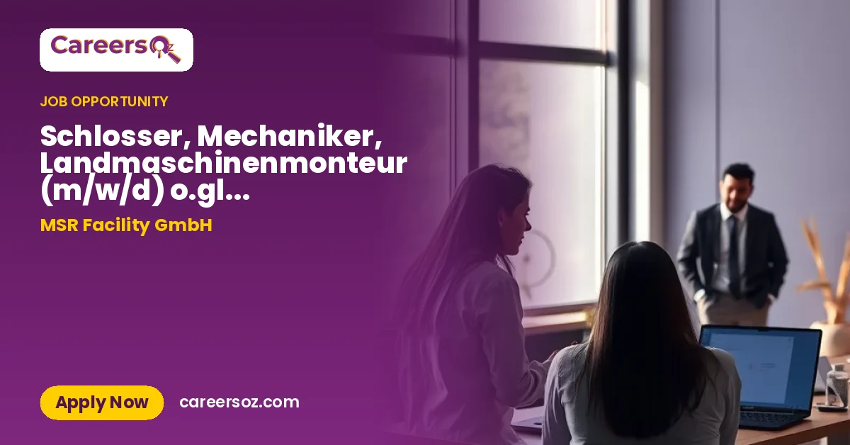 Schlosser, Mechaniker, Landmaschinenmonteur (m/w/d) o.glw. Qualifikation gesucht – MSR Facility GmbH