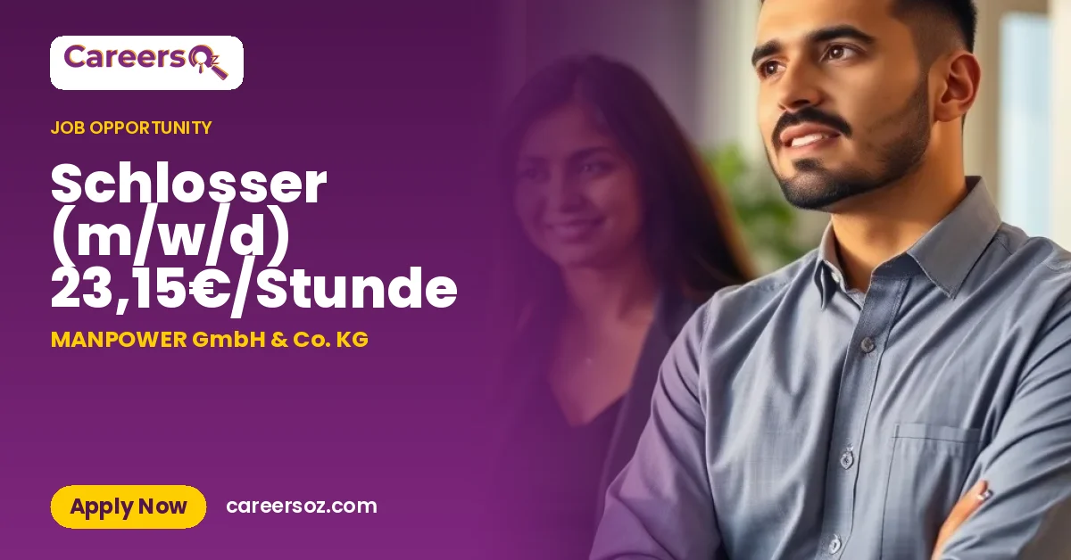 Schlosser (m/w/d) 23,15€/Stunde – MANPOWER GmbH & Co. KG