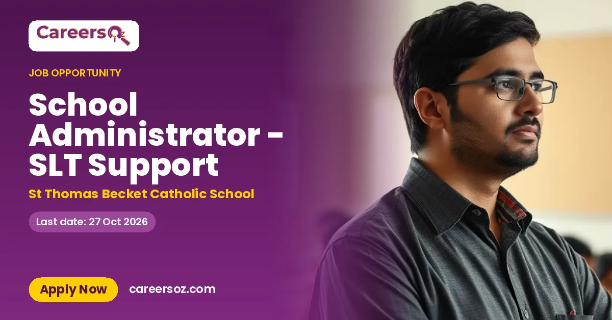 School Administrator - SLT Support – St Thomas Becket Catholic School