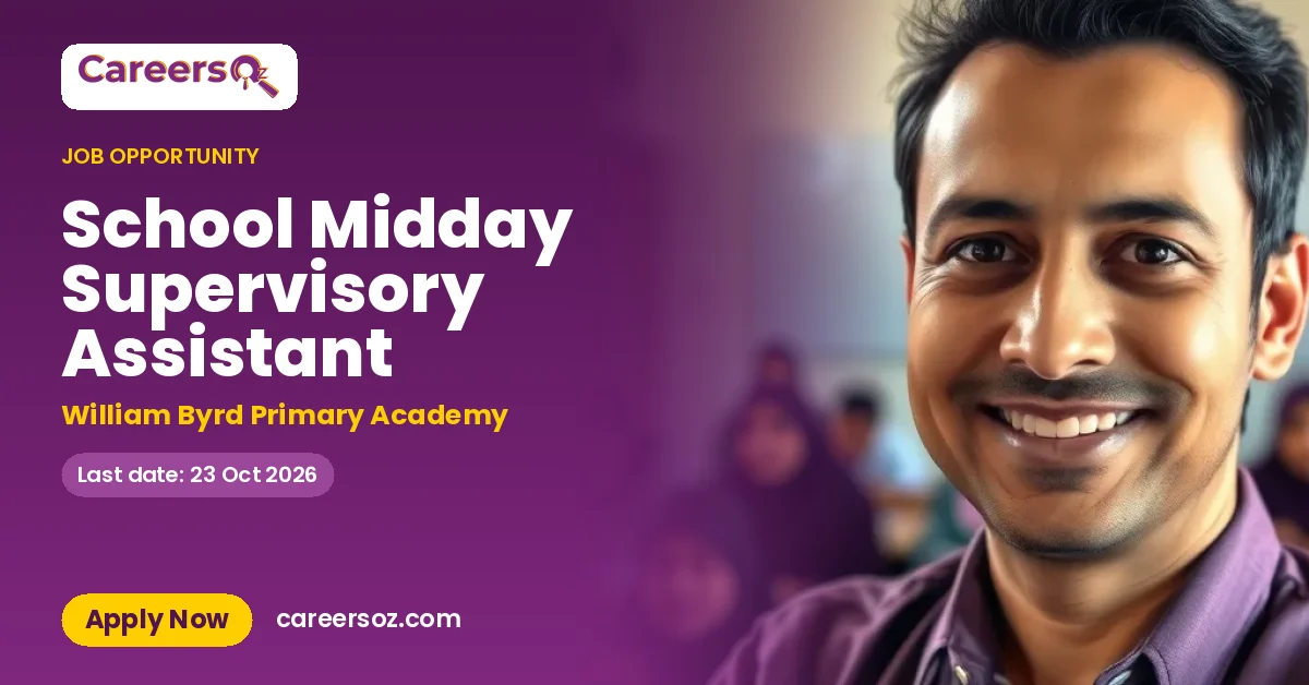 School Midday Supervisory Assistant – William Byrd Primary Academy
